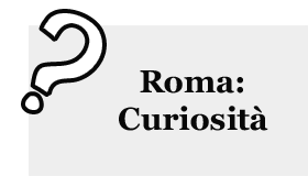 Roma: Curiosità