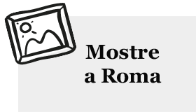 Mostre a Roma