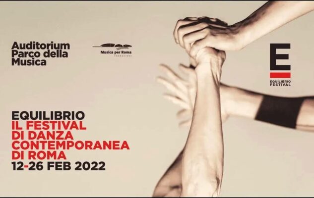 Equilibrio Festival 2022 a Roma: danza contemporanea al Parco della Musica