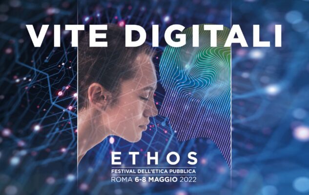 Ethos – Festival dell’Etica pubblica a Roma nel 2022: il programma