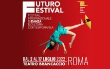 Futuro Festival 2022 a Roma: festival internazionale di danza e cultura contemporanea