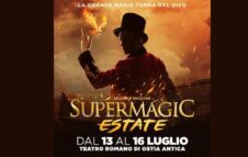 "Supermagic Estate" a Roma nel 2022: data e biglietti dello spettacolo