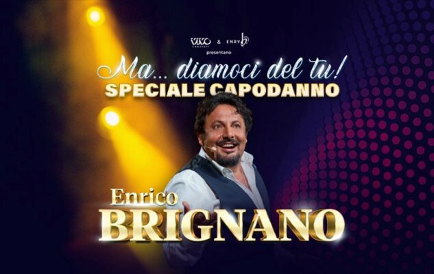 Enrico Brignano a Roma per il Capodanno 2023 con “Ma… diamoci del tu!”