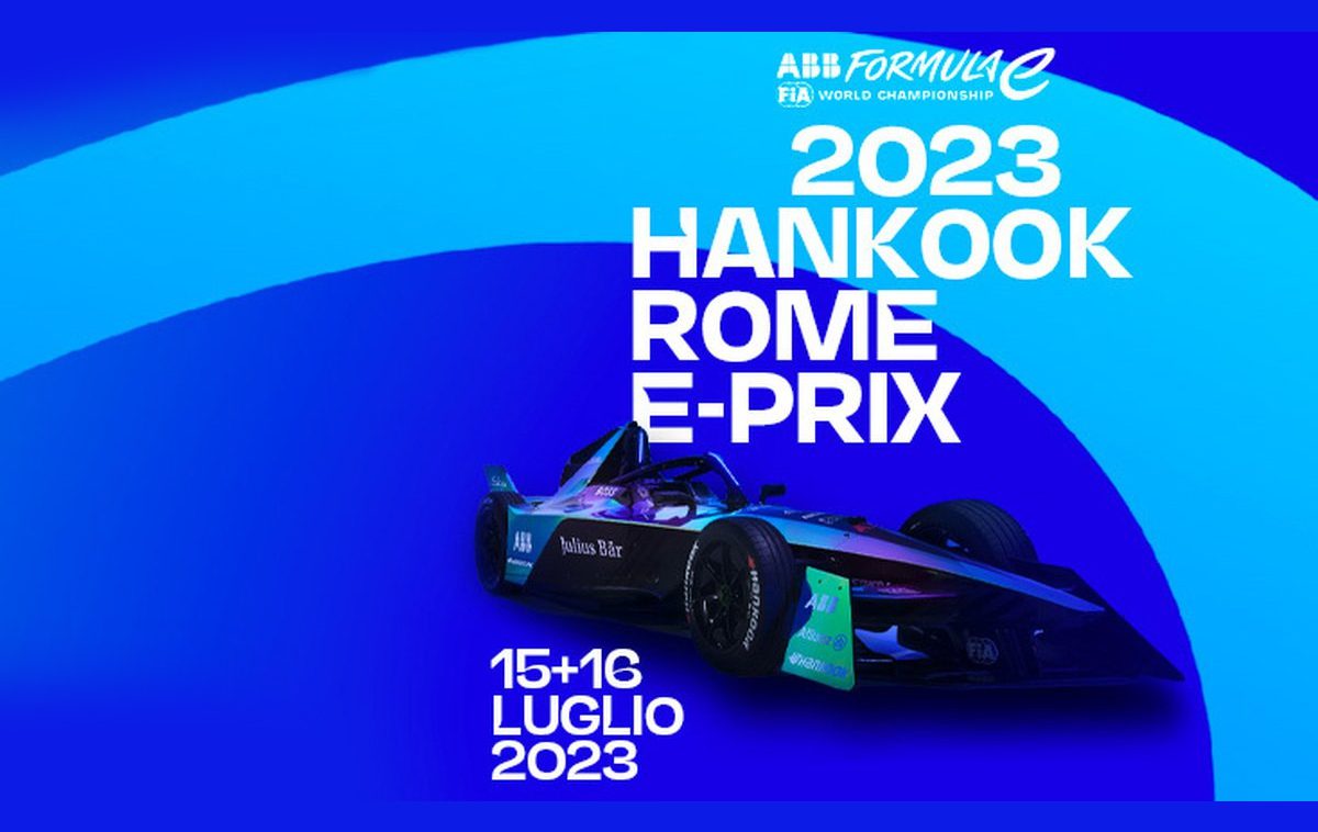 Hankook Rome EPrix 2023, la Formula E arriva a Roma date e biglietti