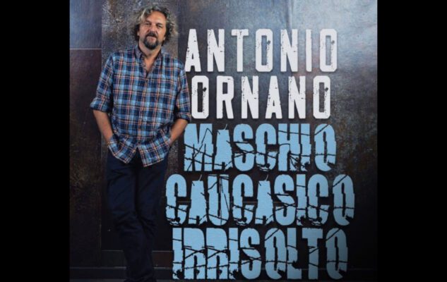 Antonio Ornano in scena a Roma nel 2023: date e biglietti del suo “Maschio Caucasico irrisolto”