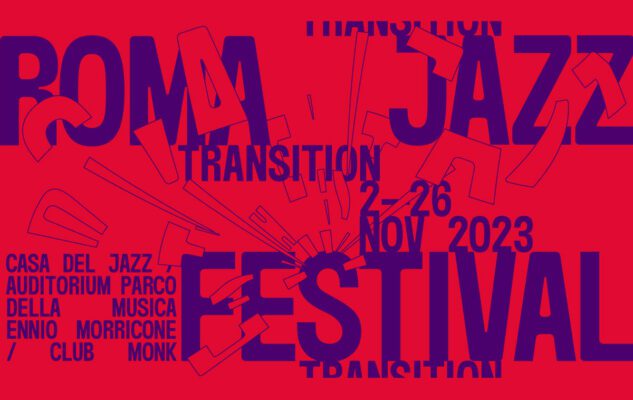 Roma Jazz Festival Transition Roma 2023