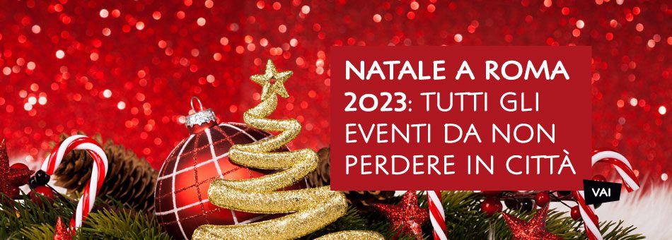 Natale Roma 2023 eventi