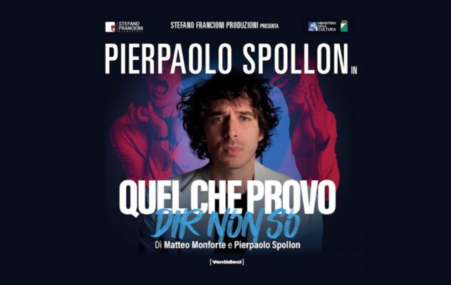 Pierpaolo Spollon in "Quel che provo dir non so" a Roma nel 2024: data e biglietti