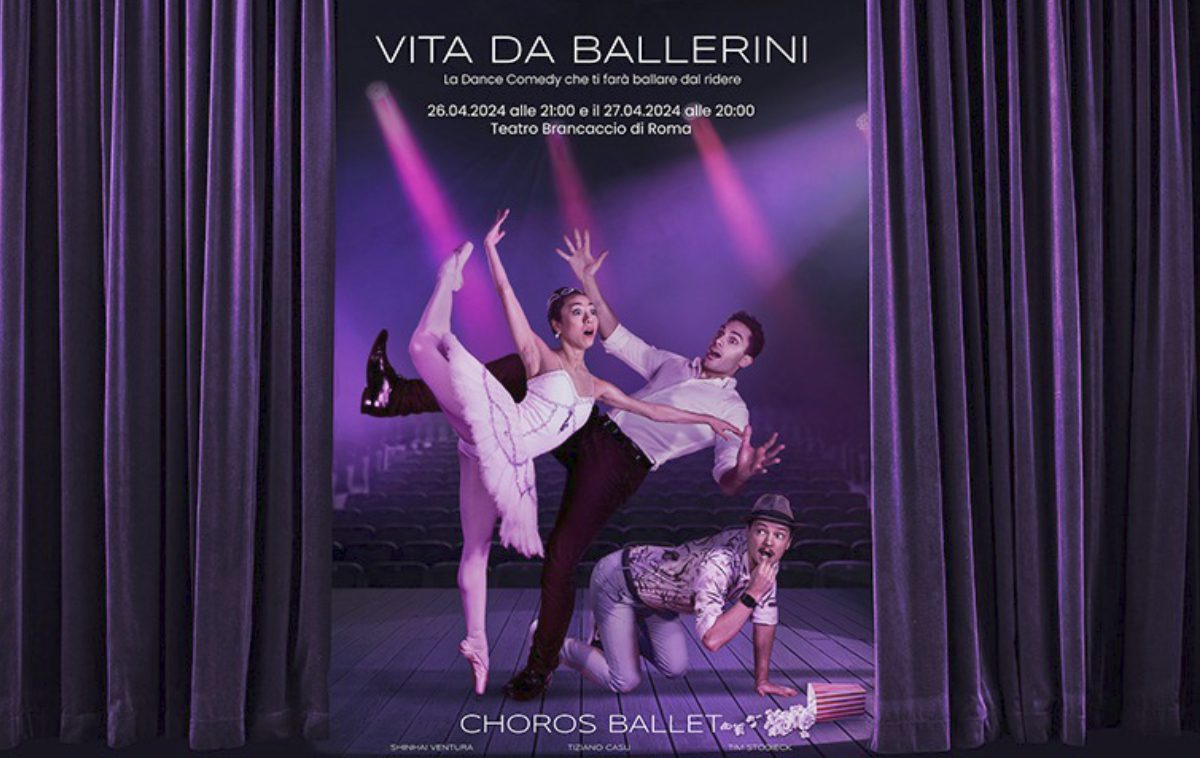 Choros Ballet in “Vita da Ballerini” a Roma nel 2024 date e biglietti
