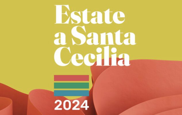 Accademia Nazionale di Santa Cecilia - Stagione Estiva 2024 a Roma nel 2024