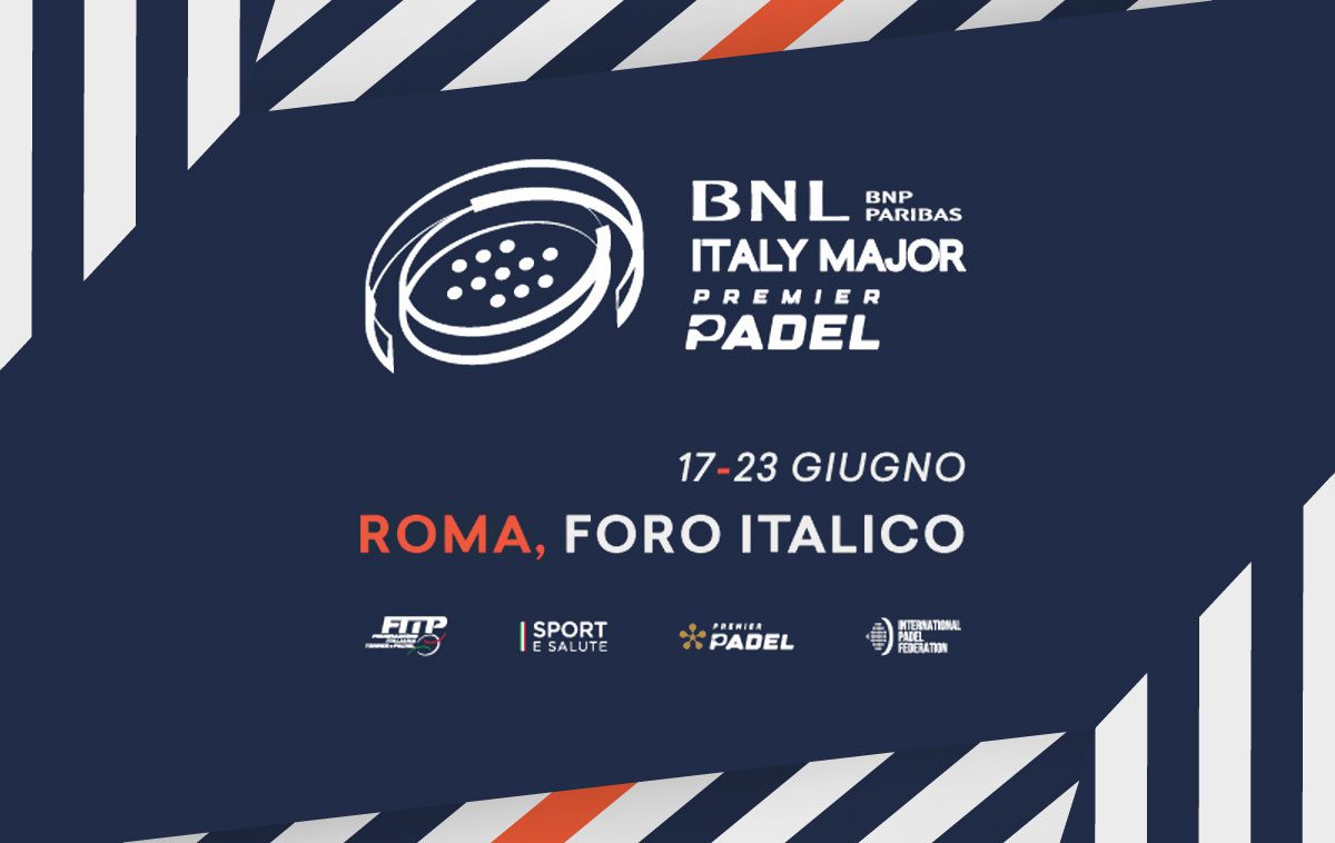 BNL Italy Major Premier Padel 2024 Roma