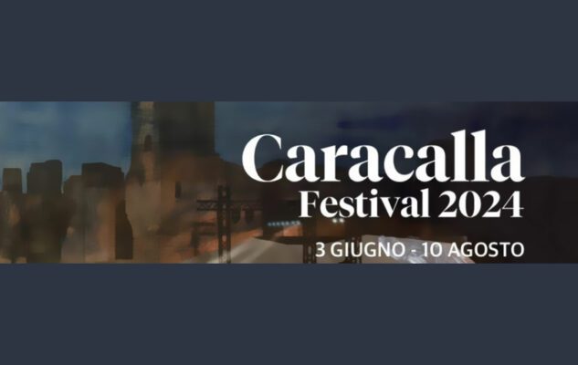 Caracalla Festival 2024