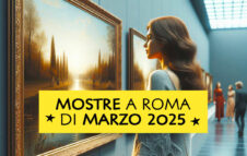 Mostre Roma marzo 2025