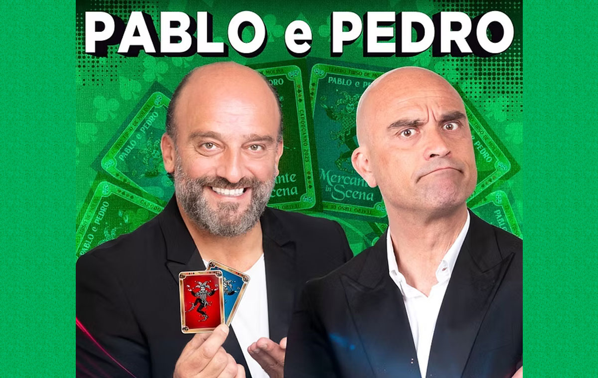 Pablo e Pedro Roma 2025 Mercante in scena