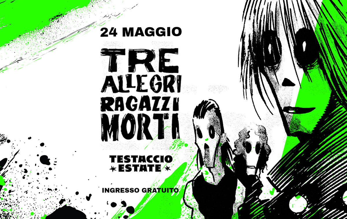 Tre Allegri Ragazzi Morti Roma 2025