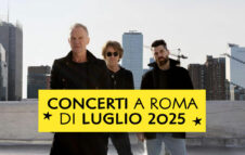 Concerti a Roma di Luglio 2025