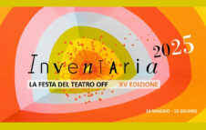 Inventaria 2025: torna a Roma la grande festa del Teatro Off