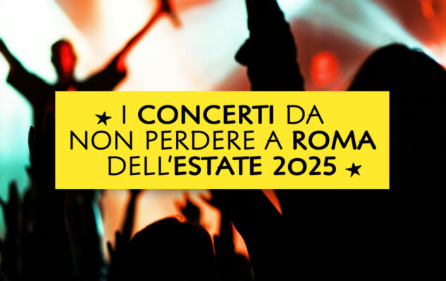 I concerti da non perdere a Roma dell'estate 2025