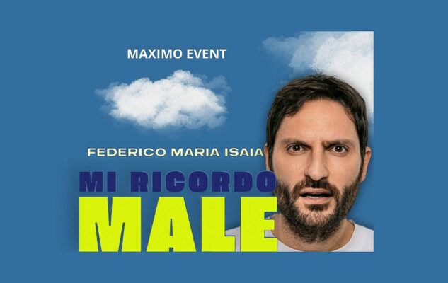 Federico Maria Isaia - Mi ricordo...male!