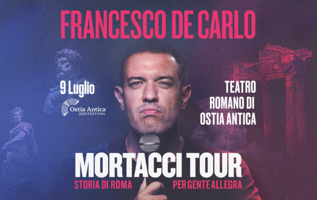 Francesco De Carlo - Mortacci Tour