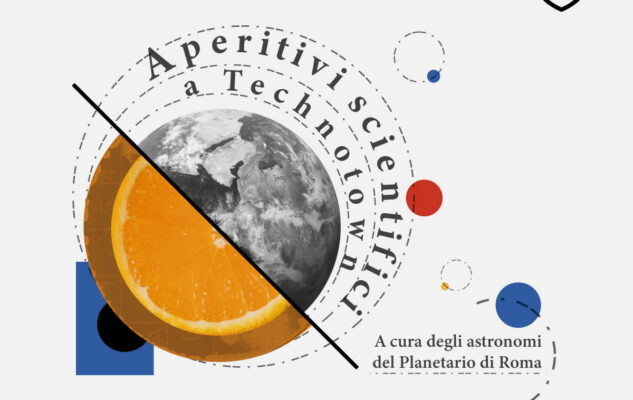 Aperitivi astronomici a Technotown - Roma 2025