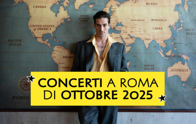 Concerti a Roma di Ottobre 2025