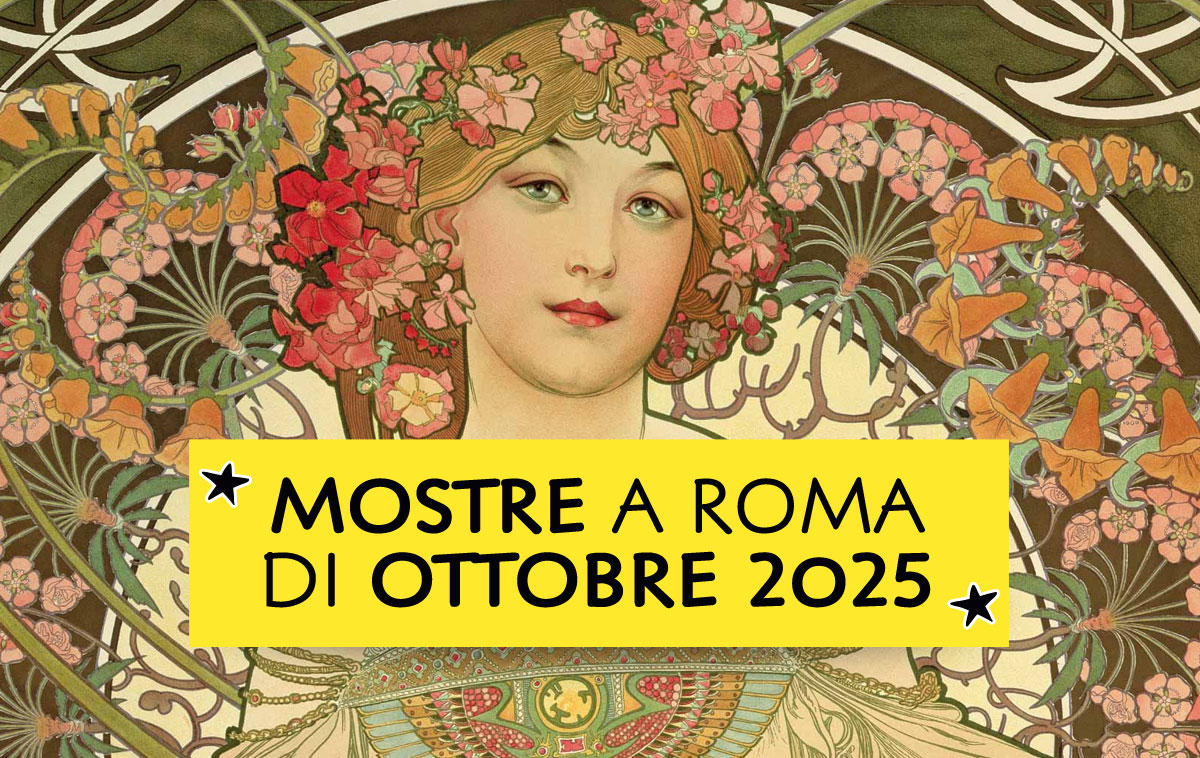 Mostre a Roma di Ottobre 2025