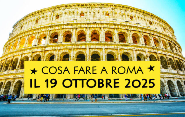 10 cose da fare domenica 19 ottobre 2025 a Roma (e dintorni)