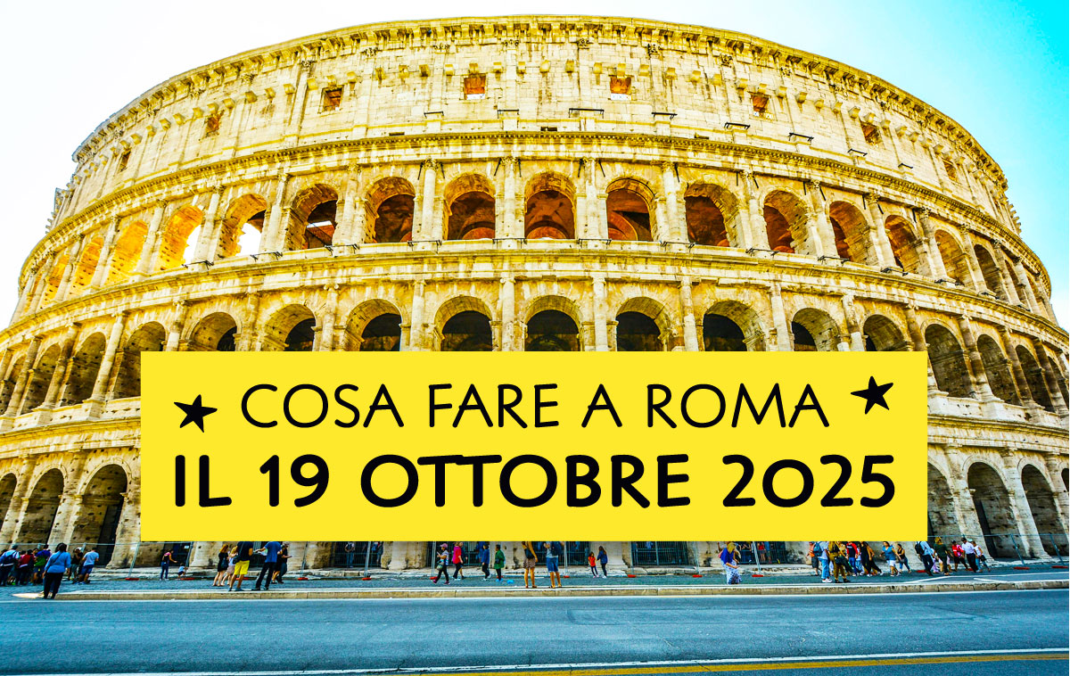 10 cose da fare domenica 19 ottobre 2025 a Roma (e dintorni)