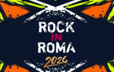 Rock in Roma 2026: date, biglietti, artisti e programma