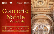 Concerto di Natale in Cattedrale 2025: torna a Roma il grande concerto gratuito con 200 coristi