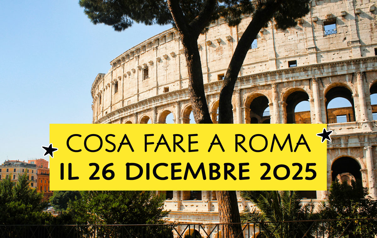 cose da fare roma oggi