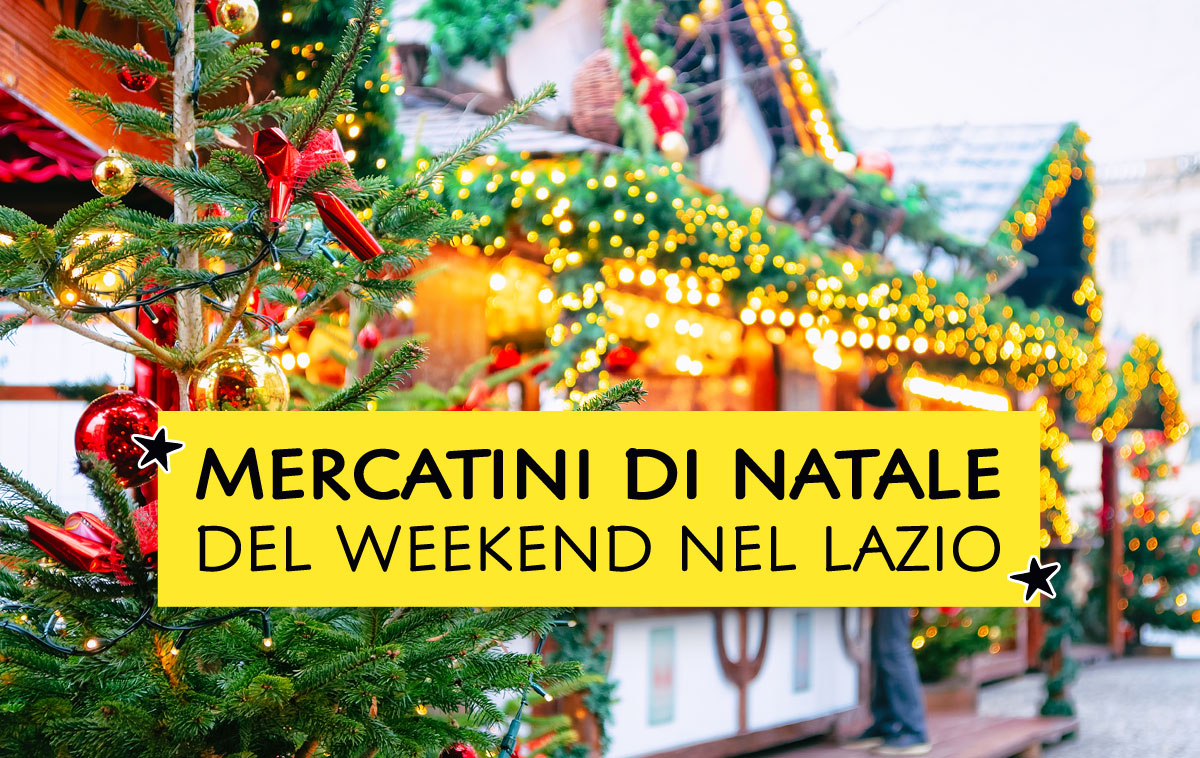 Mercatini di Natale del weekend nel Lazio