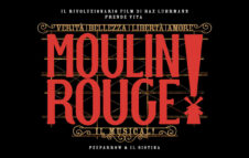 Moulin Rouge! Il Musical: arriva al Sistina Chapiteau di Roma lo show da dieci Tony Awards