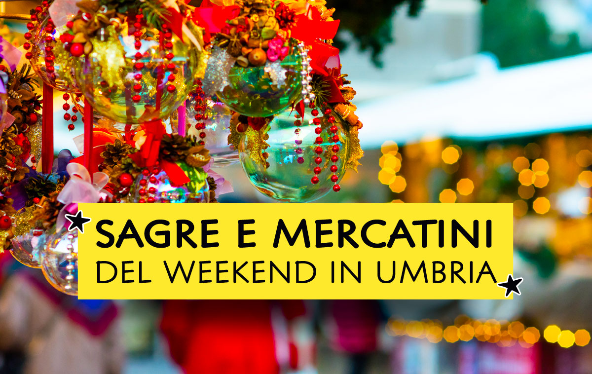 Sagre e mercatini del weekend in Umbria