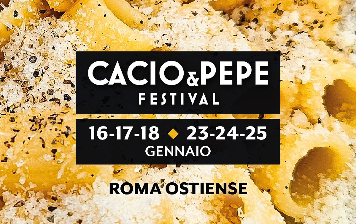 Cacio & Pepe Festival 2026 a Roma