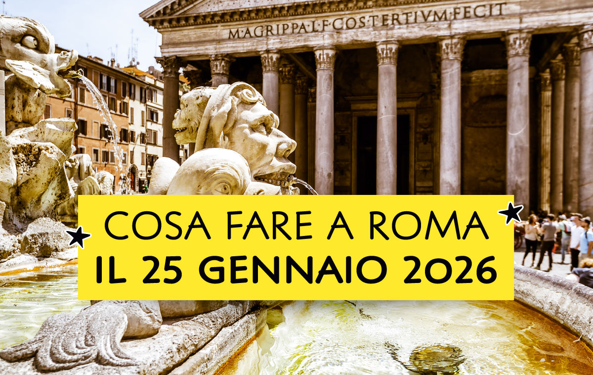 Cosa fare a Roma domenica 25 gennaio 2026