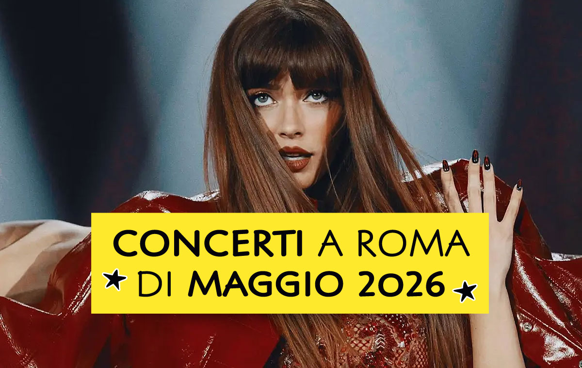 Concerti a Roma di Maggio 2026