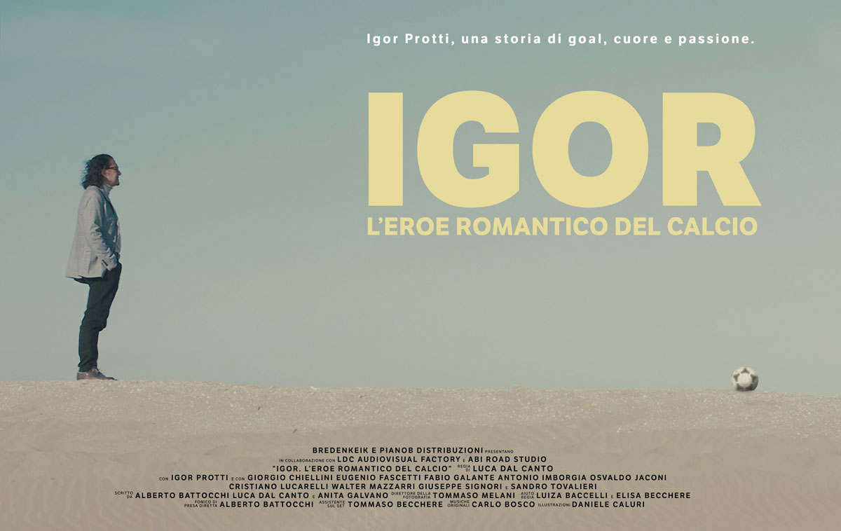 Igor - L’eroe romantico del calcio