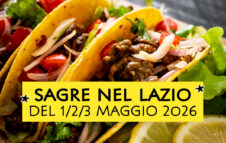 Sagre, mercatini e fiere a Roma e nel Lazio del 1/2/3 maggio, ponte del Primo Maggio