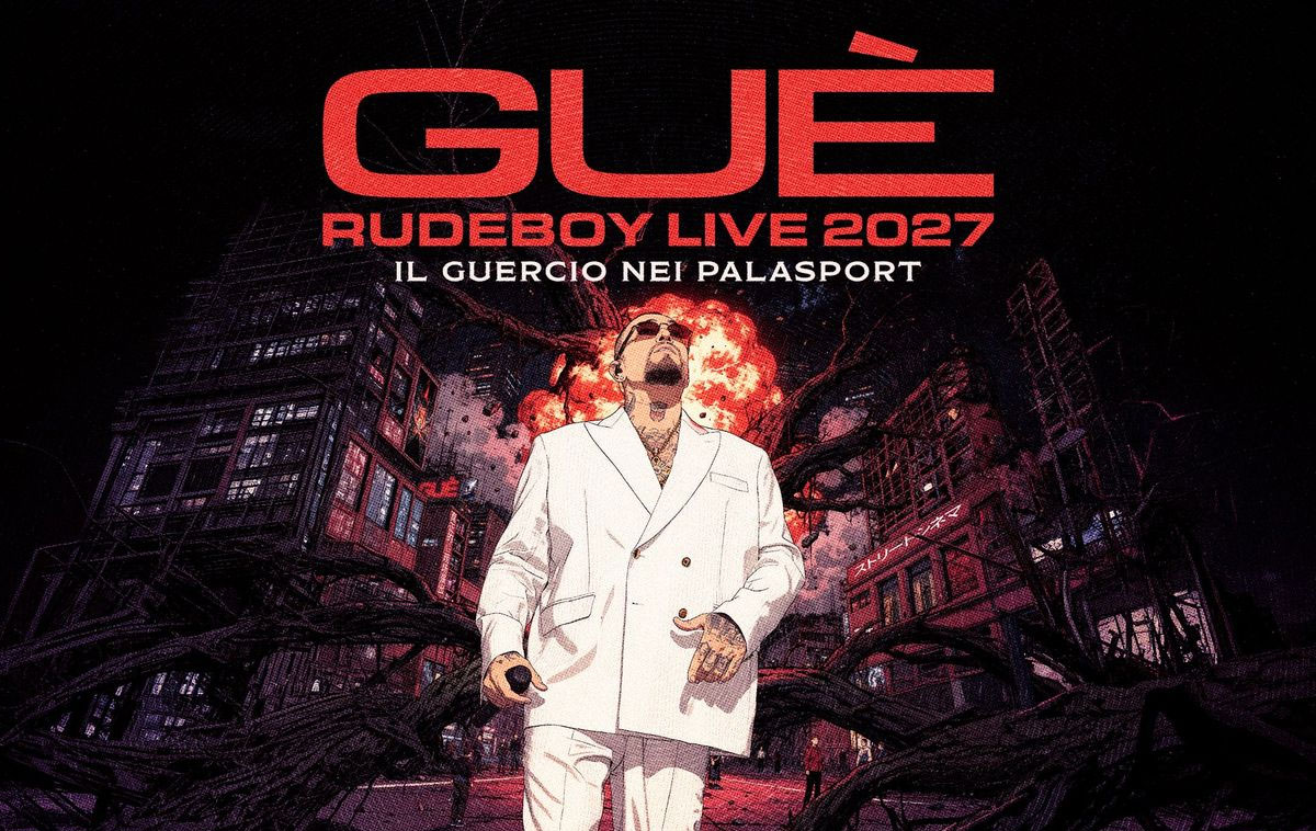 Guè - Rudeboy Live 2027